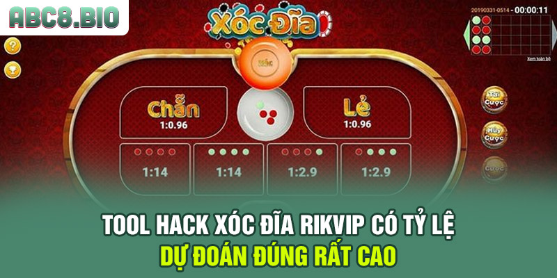 Tool hack xóc đĩa RikVIP có tỷ lệ dự đoán đúng rất cao